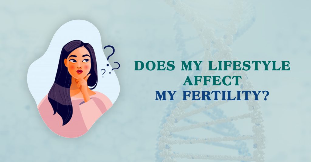 Life Style affect the Dertility